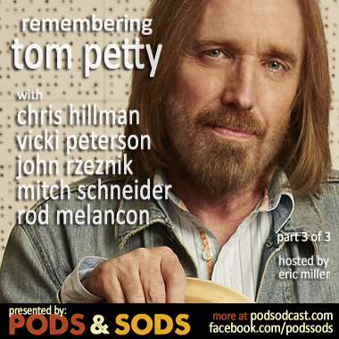 Remembering Tom Petty, Part 3